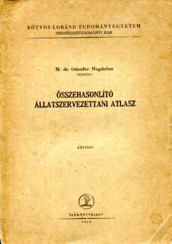 M. Dr. Odorfer Magdolna - sszehasonlt llatszervezettani atlasz