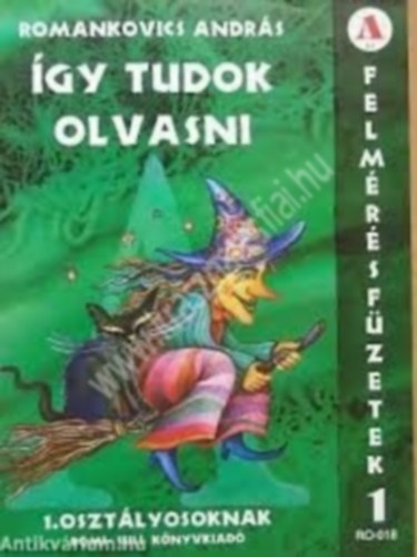 Romankovics Andr�s - �gy tudok olvasni-�rni 1.- felm�r�sf�zet  RO-0018