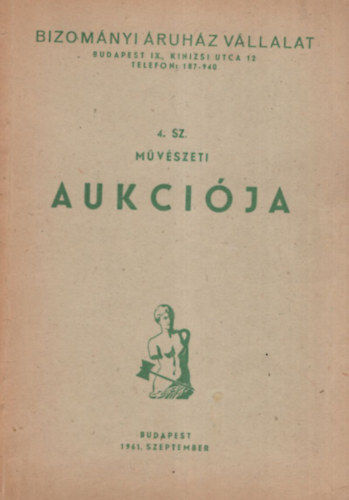 Bizomnyi ruhz Vllalat 4. sz mvszeti aukcija