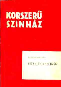 A.V. Lunacsarszkij - Vit�k �s kritik�k \(korszer� sz�nh�z)