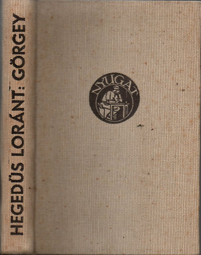 Hegedüs Loránt - Görgey