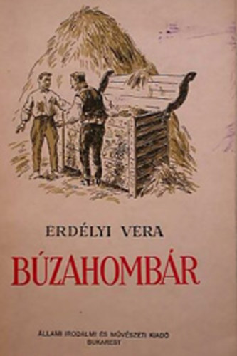Erdélyi Vera - Búzahombár