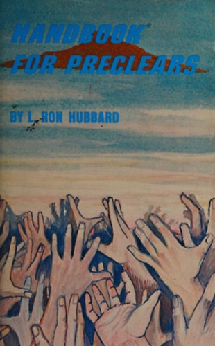 Hubbard L. Ron - Handbook for preclears