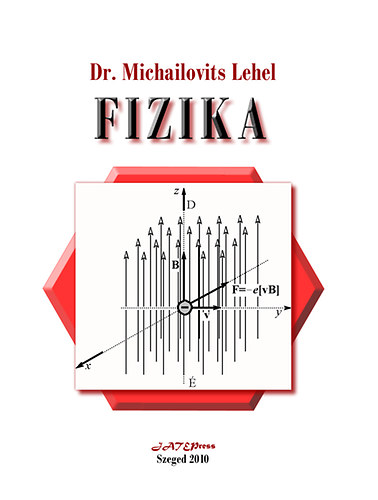 Dr. Michailovits Lehel - Fizika