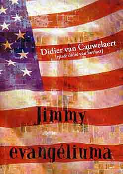 Didier van Cauwelaert - Jimmy evang�liuma