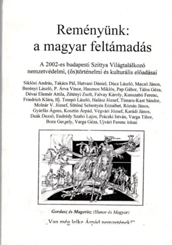 Szerk. Siklsi Andrs - Remnynk: a magyar feltmads