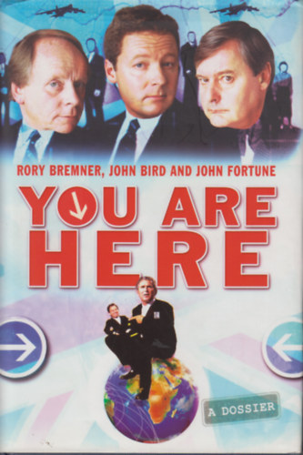 Rory Bremner-John Bird-John Fortune - You are Here