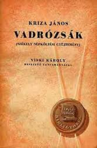 Kriza Jnos - Vadrzsk \(szkely npkltsi gyjtemny) II.