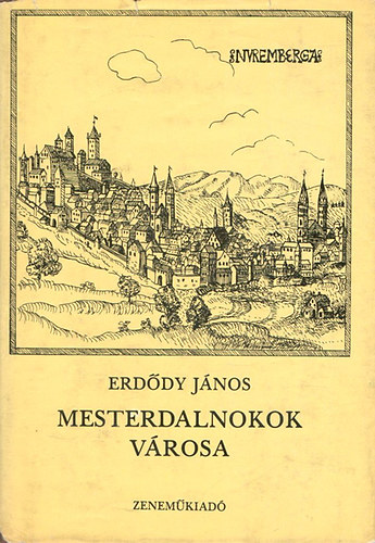 Erddy Jnos - Mesterdalnokok vrosa