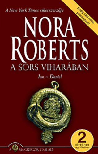 Nora Roberts - A sors viharban