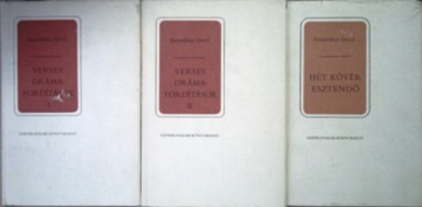 Kosztol�nyi Dezs� - Verses dr�maford�t�sok I-II. + H�t k�v�r esztend�