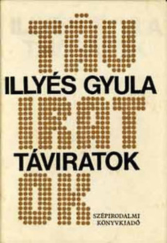 Illy�s Gyula - T�viratok