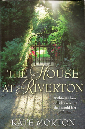 Kate Morton - The House At Riverton