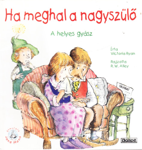 Victoria Ryan - Ha meghal a nagyszl - A helyes gysz