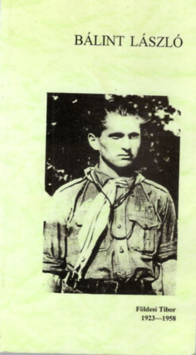 Blint Lszl - Fldesi Tibor 1923-1958