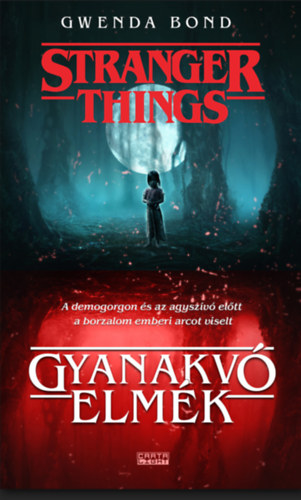 Gwenda Bond - Stranger Things - Gyanakv elmk