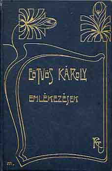 Etvs Kroly - Emlkezsek