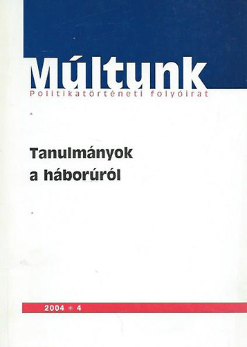 Mltunk - Politikatrtneti folyirat /2004.4./