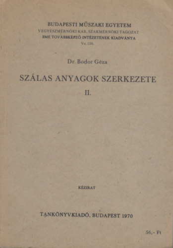 Dr. Bodor Gza - Slas anyagok szerkezete II.