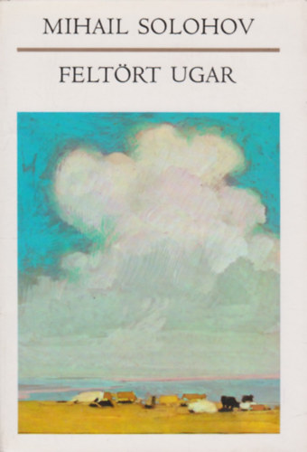 Mihail Solohov - Feltrt ugar