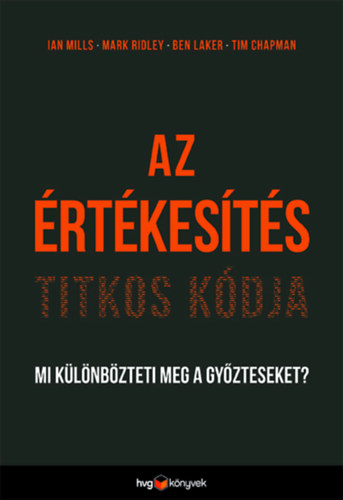 Mark Ridley, Ben Laker, Tim Chapman Ian Mills - Az rtkests titkos kdja