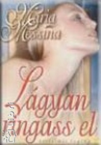 Maria Messina - L�gyan ringass el