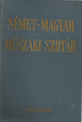 Nagy Ern�-Kl�r J�nos - N�met-magyar m�szaki sz�t�r