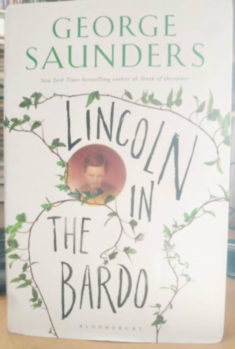 George Saunders - Lincoln in the Bardo