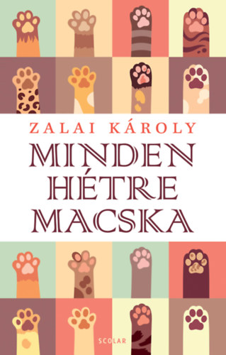 Zalai K�roly - Minden h�tre macska