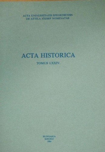 Dr. Sznt Imre - Acta Historica Tomus LXXIV.