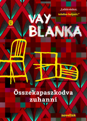 Vay Blanka - �sszekapaszkodva zuhanni