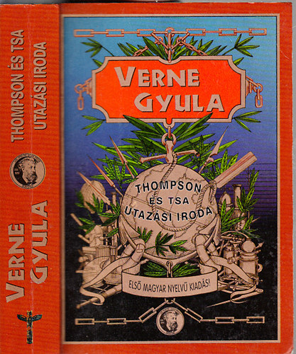 Verne Gyula - Thompson és Tsa. Utazási Iroda (első magyar nyelvű kiadás)