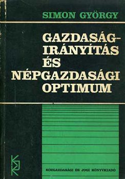 Simon Gy�rgy - Gazdas�gir�ny�t�s �s n�pgazdas�gi optimum