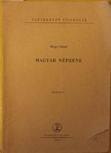 Hegyi Jzsef - Magyar npzene - Kzirat