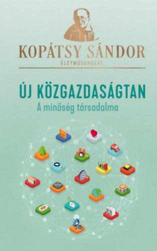 Koptsy Sndor - j Kzgazdasgtan - A minsg trsadalma
