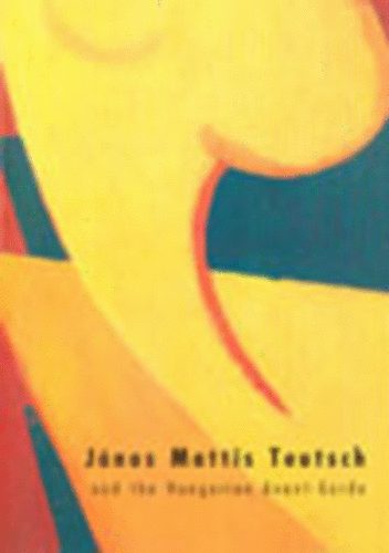 Jnos Mattis Teutsch and the hungarian Avant-Garde