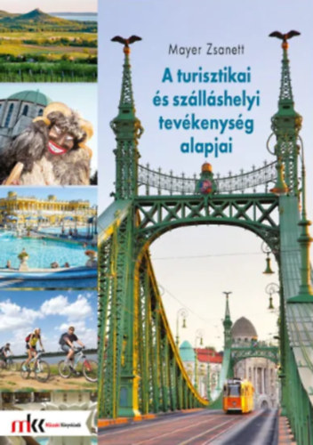 A turisztikai s szllshelyi tevkenysg alapjai