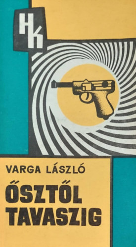 Varga Lszl - sztl tavaszig