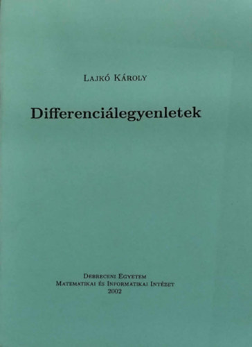 Lajk Kroly - Differencilegyenletek
