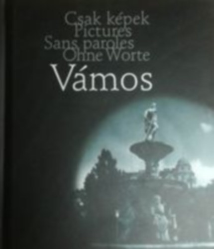 V�mos L�szl� - Csak k�pek
