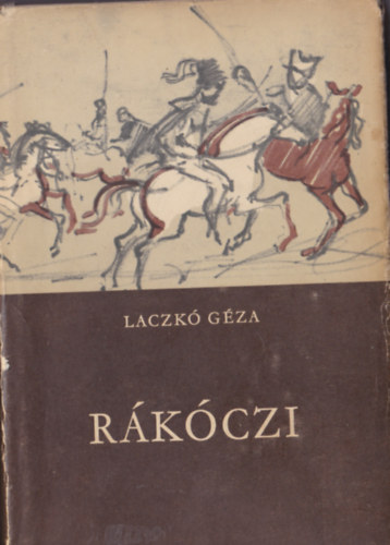 Laczk Gza - Rkczi I-II.