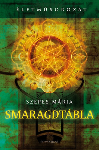 Szepes Mria - Smaragdtbla - Az analgik tana