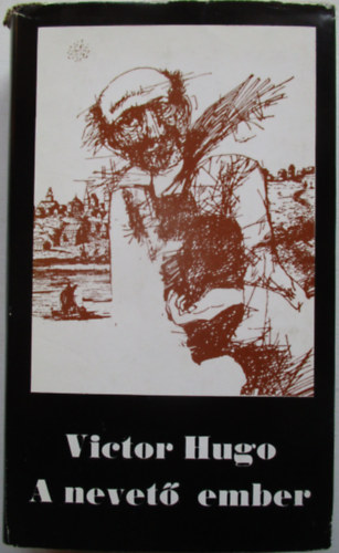 Victor Hugo - A nevet� ember