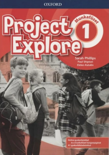 Sarah Phillips - Project Explore 1. munkafüzet