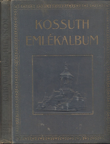 Dr. kovcs Dnes  (szerk.) - Kossuth emlkalbum