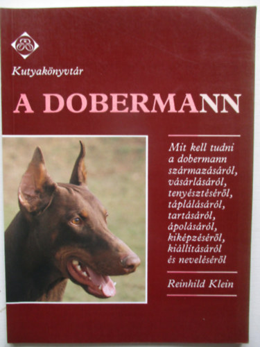 Reinhild Klein - A dobermann (Kutyaknyvtr)