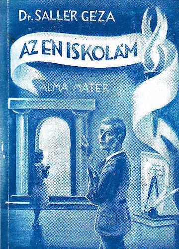 Dr. Sallr Gza - Az n iskolm