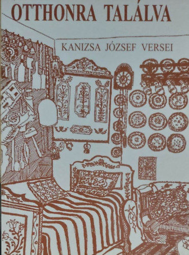 Kanizsa József - Otthonra találva