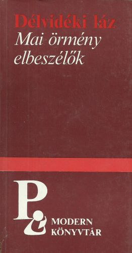 Dlvidki lz - Mai rmny elbeszlk