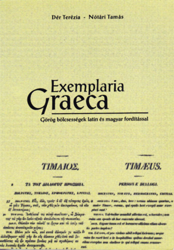 Dr Terzia-Ntri Tams - Exemplaria Graeca: Grg blcsessgek latin s magyar fordtssal